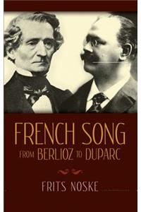 French Song from Berlioz to Duparc