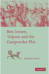 Ben Jonson, Volpone and the Gunpowder Plot