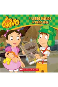 El Chavo: El Libro MÃ¡gico / The Magic Book (Bilingual)