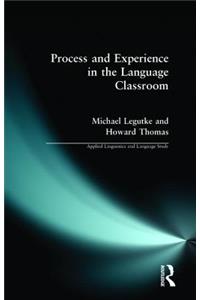 Process and Experience in the Language Classroom