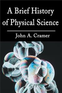 Brief History of Physical Science