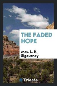 The Faded Hope