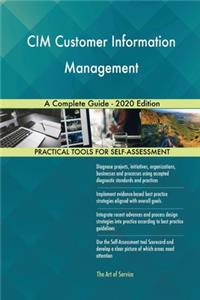 CIM Customer Information Management A Complete Guide - 2020 Edition