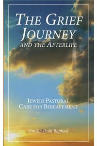 The Grief Journey and the Afterlife