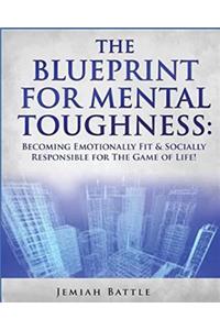 The BluePrint for Mental Toughness