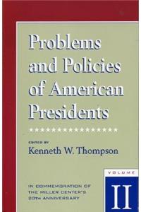 Problems and Policies of American Presidents