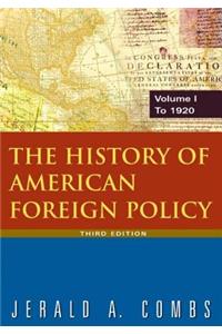 History of American Foreign Policy: V.1: To 1920