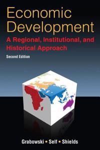 Economic Development: A Regional, Institutional, and Historical Approach