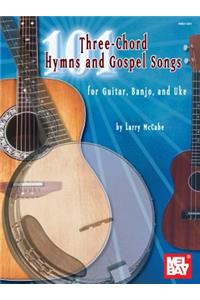 Three-Chord(101) Hymns & Gospels