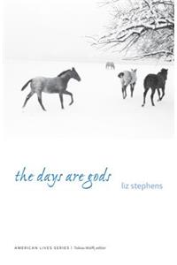 The Days Are Gods