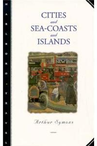 Cities & Sea-Coasts & Islands