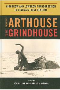 From the Arthouse to the Grindhouse