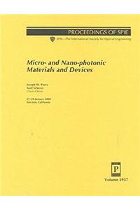 Micro- and Nano-Photonic Materials and Devices