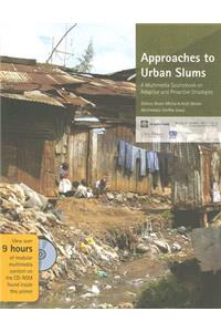 Approaches to Urban Slums