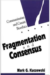 Fragmentation and Consensus