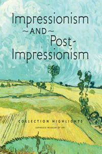 Impressionism and Post-Impressionism