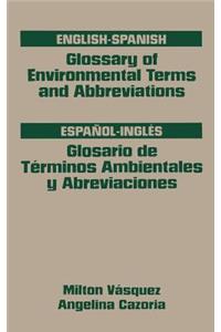 Glossary of Environmental Terms and Abbreviations, English-Spanish