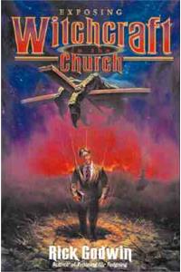 Exposing Witchcraft in the Church