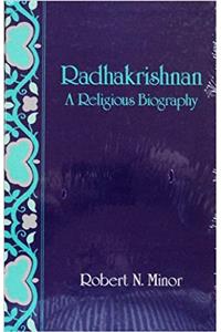 Radhakrishnan: A Religious Biography