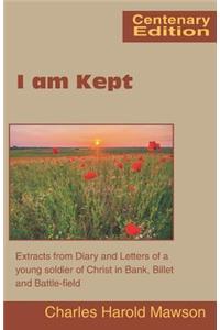 I Am Kept