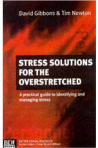 Stress Solutions for the Overstretched