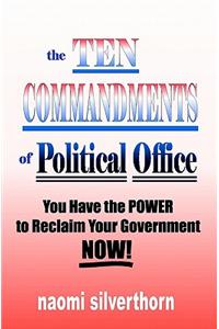 Ten Commandments of Political Office