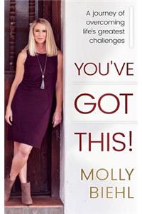 You've Got This!