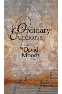 Ordinary Euphoria