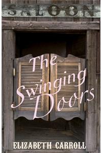 The Swinging Doors