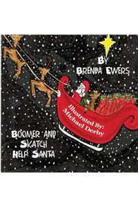 Boomer and Skatch Help Santa