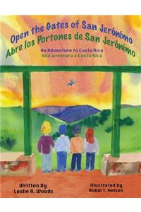 Open the Gates of San Jerónímo