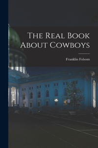 Real Book About Cowboys