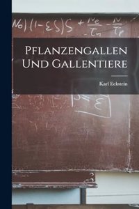 Pflanzengallen Und Gallentiere