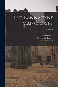 Bannatyne Manuscript; Volume 1