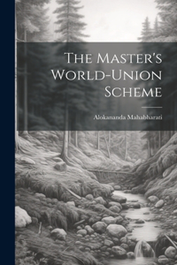 Master's World-Union Scheme