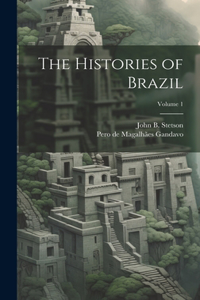 Histories of Brazil; Volume 1