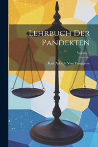 Lehrbuch Der Pandekten; Volume 1