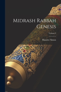 Midrash Rabbah Genesis; Volume I