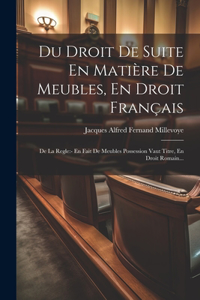 Du Droit De Suite En Matière De Meubles, En Droit Français