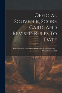 Official Souvenir, Score Card, And Revised Rules To Date