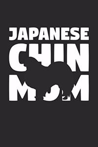 Japanese Chin Notebook 'Japanese Chin Mom' - Gift for Dog Lovers - Japanese Chin Journal