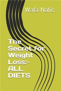 The Secret for Weight Loss