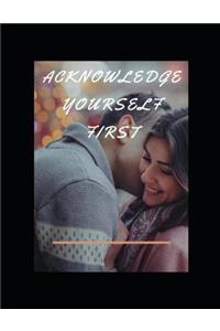 Acknowledge Yourself First Workbook