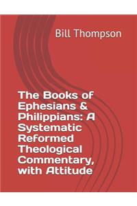 The Books of Ephesians & Philippians