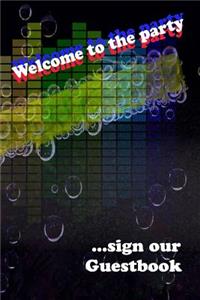 Welcome to the party GuestBook