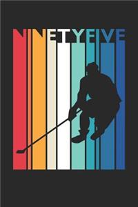 Hockey Notebook for 95 Year Old Women and Men - Vintage Hockey Journal - 95th Birthday Gift for Hockey Player Diary
