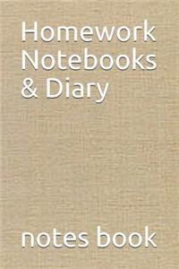 Homework Notebooks & Diary