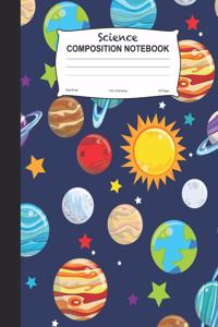 Science Composition Notebook: Solar System Planets Wide Ruled Lined Journal For School