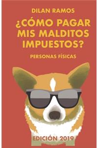 ¿Cómo pagar mis malditos impuestos?