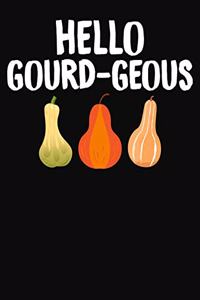 Hello Gourd-Geous